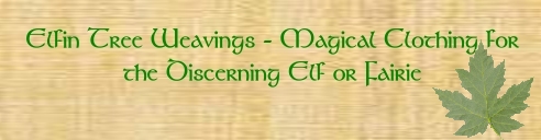 Please Visit Elfin Tree Weavings !